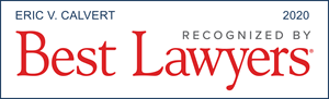 Eric V. Calvert Best Lawyers